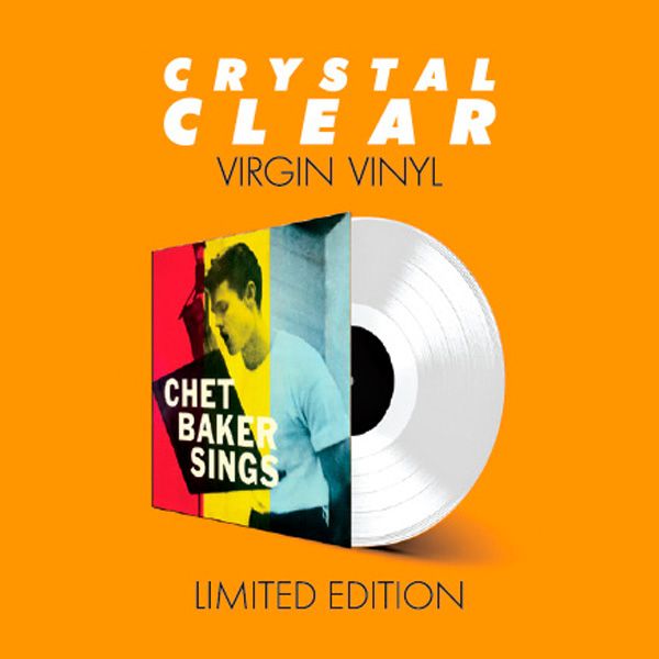 Chet Baker Sings (Limited Crystal Clear Edition) - Front Cover
