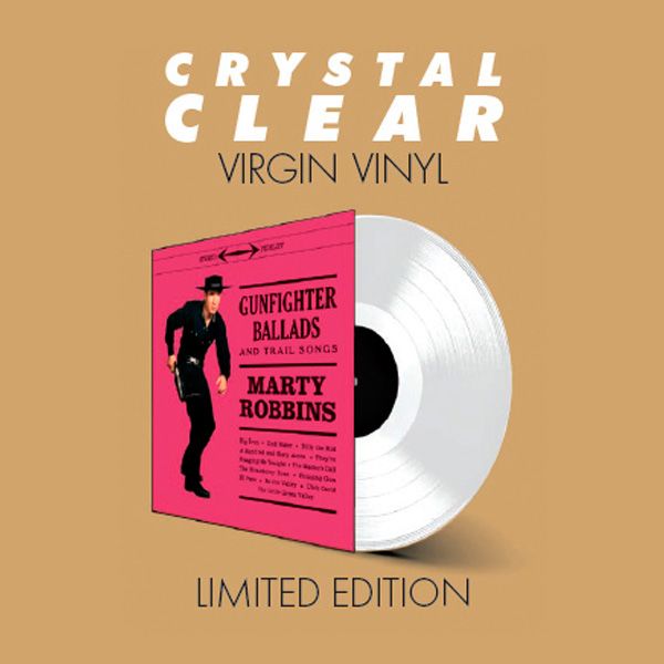 Gunfighter Ballads And Trail Songs + 4 Bonus Tracks (Limited Crystal Clear Edition) - Front Cover