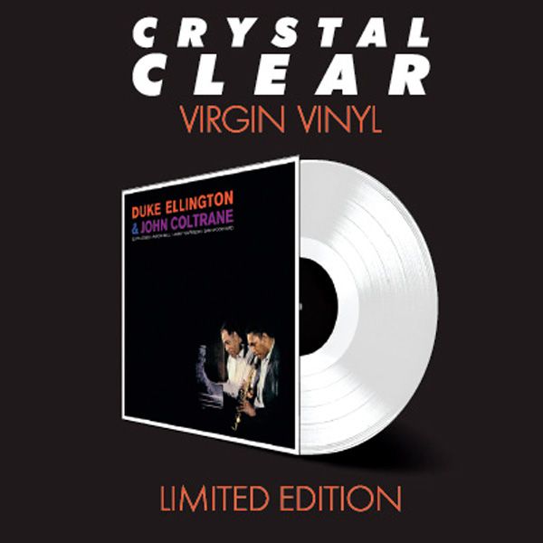 Duke Ellington & John Coltrane + 1 Bonus Track (Limited Crystal Clear Vinyl) - Front Cover