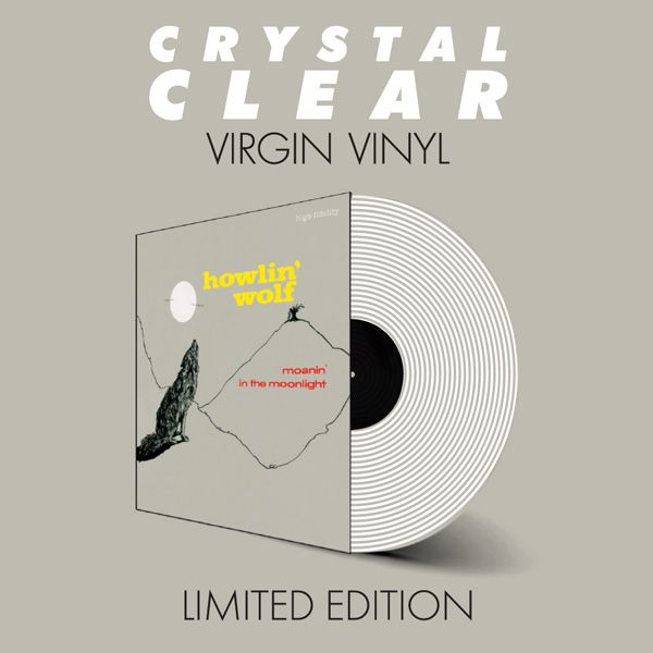 Moanin' In The Moonlight + 4 Bonus Tracks (Limited Crystal Clear Vinyl) - Front Cover