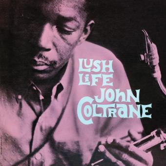 Coltrane John / Lush Life - Front Cover