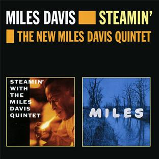 Steamin' + the new Miles Davis quintet (1955-1956) - Front Cover
