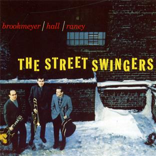 The street swingers (1957) bonus album : the dual role of brookmeyer (1954) - Front Cover