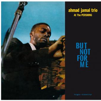 Jamal Ahmad Trio / But Not for Me - Front Cover