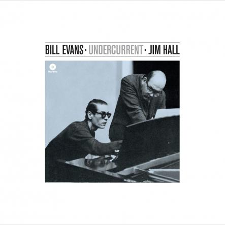 Evans Bill / Hall Jim / Undercurrent - Front Cover
