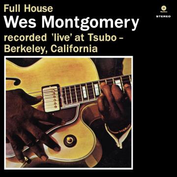 Montgomery Wes / Full House - Front Cover