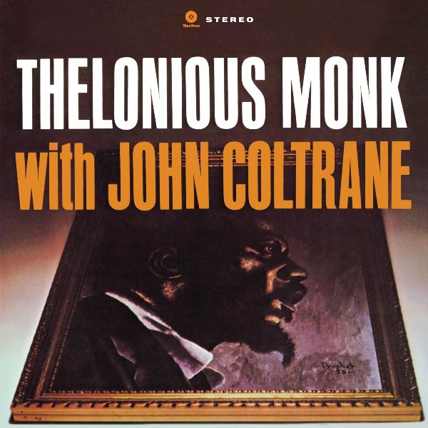 Monk / Coltrane / Thelonious With John - Front Cover