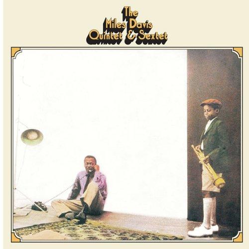 Davis Miles / Quintet & Sextet - Front Cover