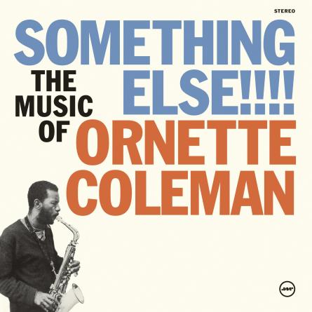 Coleman Ornette / Something Else !!!! - Front Cover