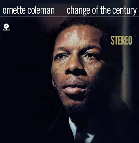 Coleman Ornette / Change of the Century - Front Cover