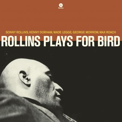 Rollins Sonny / Plays for Bird - Front Cover