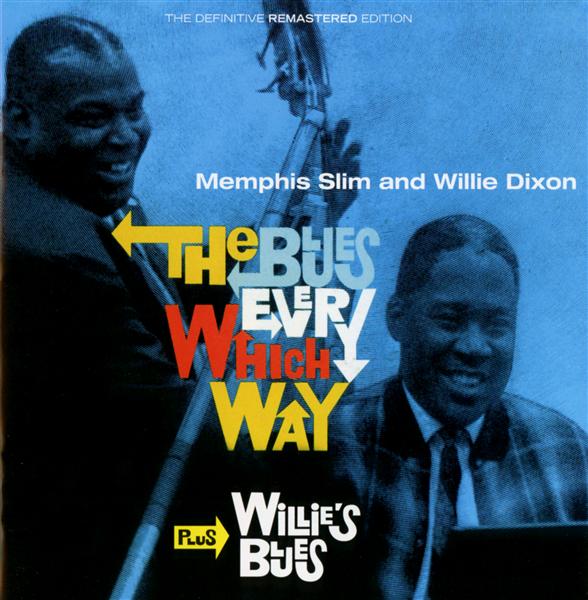 The blues every which way + Willie's blues - Front Cover