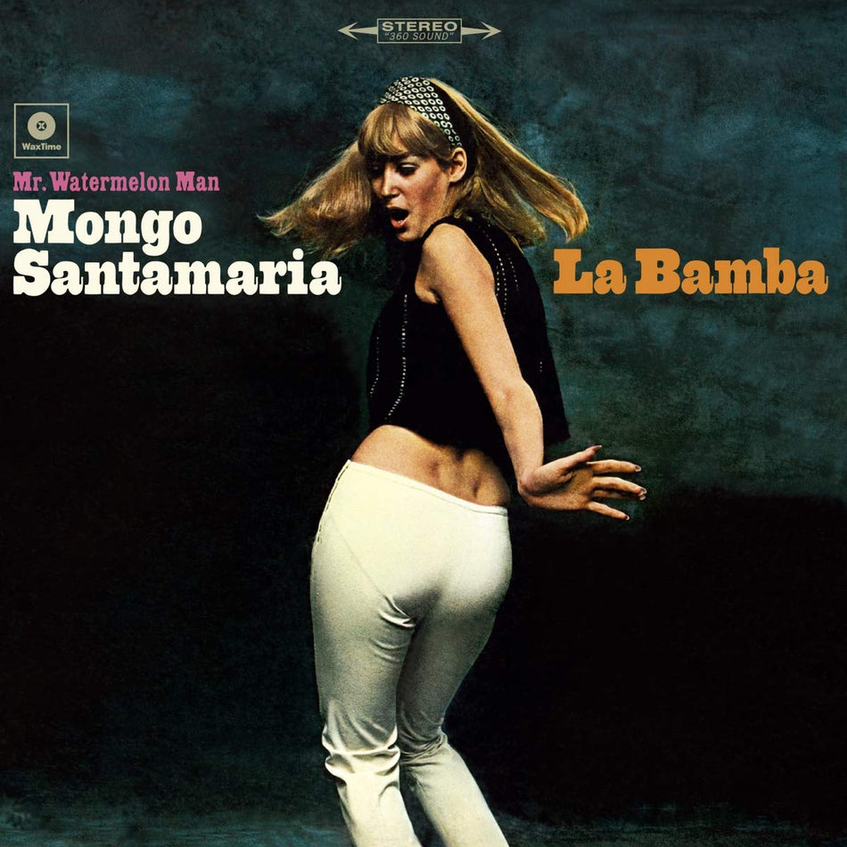 La Bamba + 1 Bonus Track! (feat Watermelon Man) - Front Cover