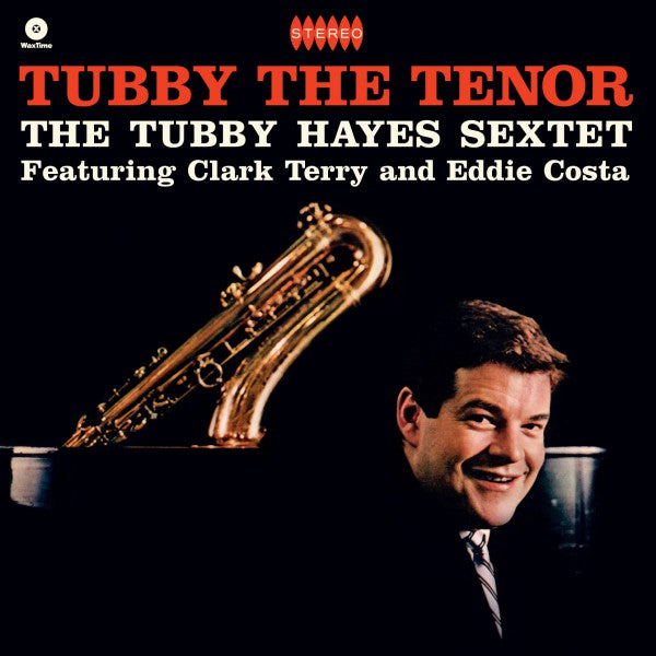Tubby The Tenor + 2 Bonus Tracks! - Front Cover