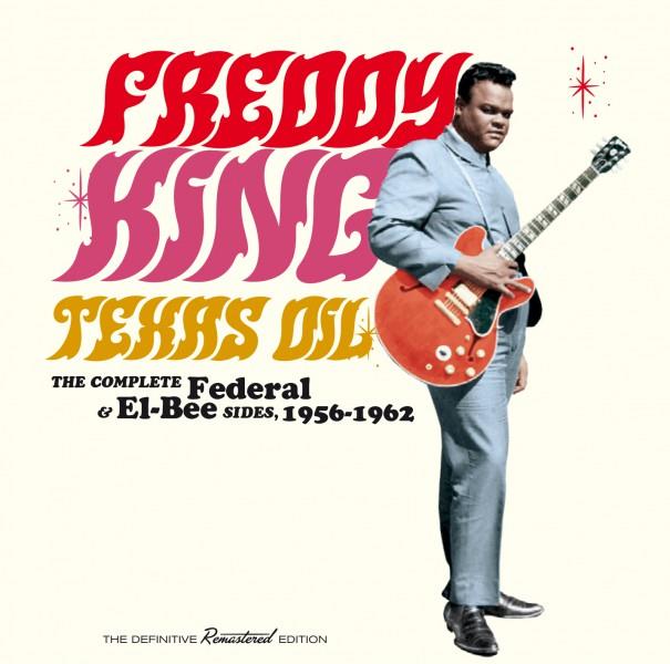 Texas Oil-The Complete Federal & El-Bee Sides, 1956-1962 (Soul Jam Edition) - Front Cover