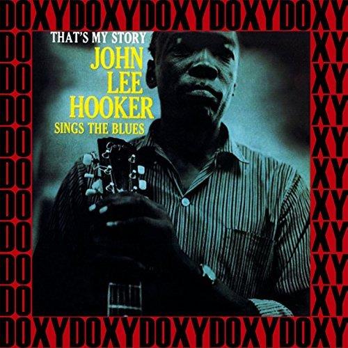 That's my story : John Lee Hooker sings the blues - Front Cover