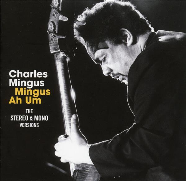 Mingus Ah Um - Front Cover