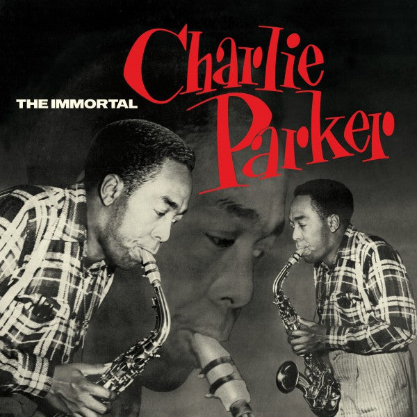 The Immortal Charlie Parker + 6 Bonus Tracks! In Solid Green Virgin Vinyl. - Front Cover