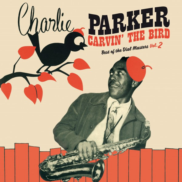 Carvin' The Bird - Best Of The Dial Masters Vol.2 in Red Virgin Vinyl. - Front Cover