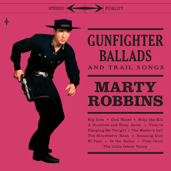 Gunfighter Ballads And Trail Songs + 7'' Bonus Single (45RPM) Ballad Of The Alamo - Front Cover