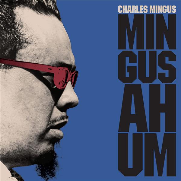 MINGUS AH HUM/VINYLE BLEU 180GR - Front Cover