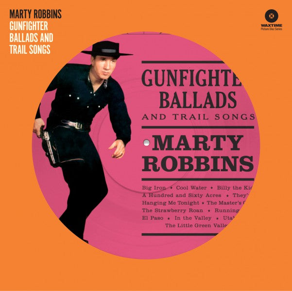 Gunfighter Ballads and Trail Songs 180-Gram Vinyl + 4 Bonus Tracks - Colored Vinyl Solid Pink (Picture disc edition) - Front Cover