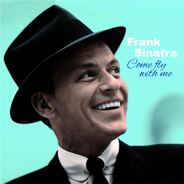 COME FLY WITH ME/VINYLE BLEU AUDIOPHILE 180GR - Front Cover