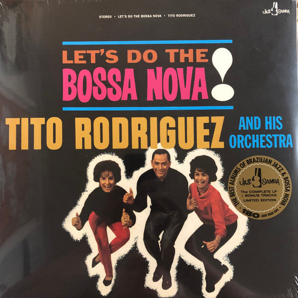 Tito Rodriguez and His Orchestra - Let's Do The Bossa Nova!
