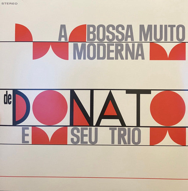 João Donato - A Bossa Muito Moderna