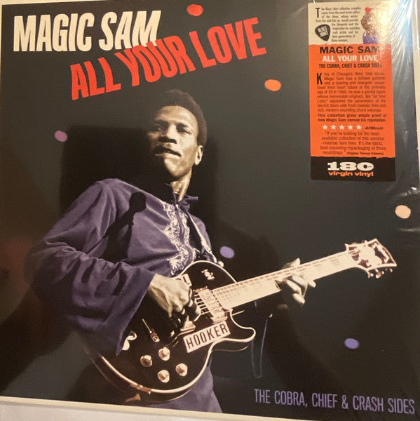 Magic Sam - All Your Love - The Cobra, Chief & Crash Sides
