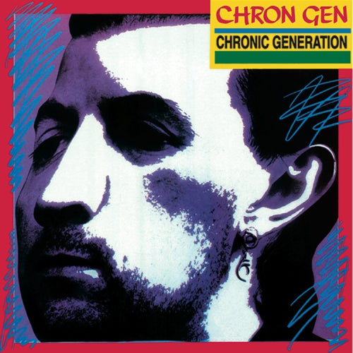 Chronic Generation - Front Cover