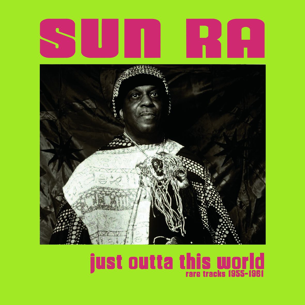 JUST OUTTA THIS WORLD rare tracks 1955-1961 (vinyl) - Front Cover