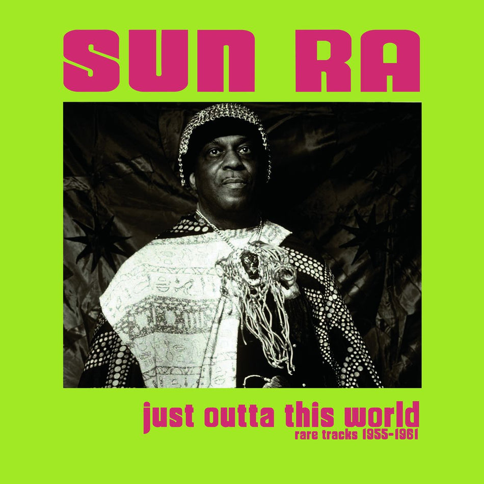JUST OUTTA THIS WORLD rare tracks 1955-1961 (vinyl) - Front Cover