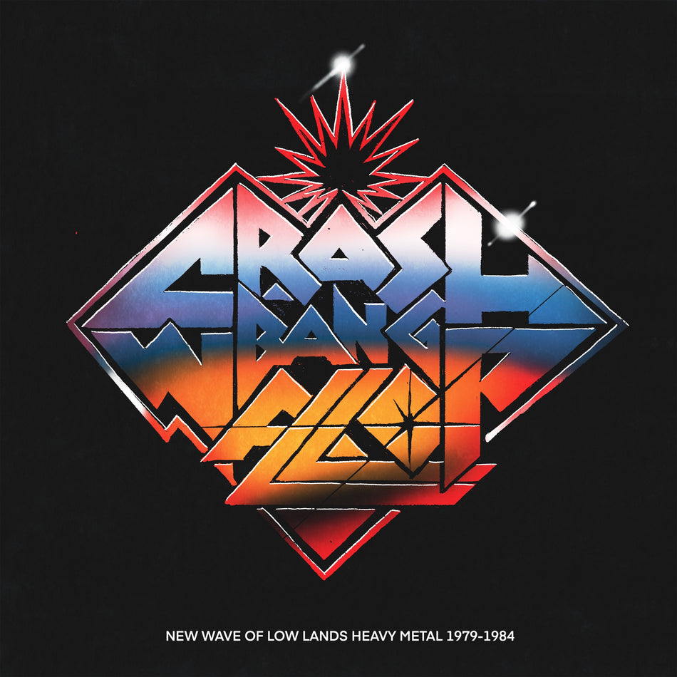 CRASH BANG WALLOP/NEW WAVE OF LOWLANDS HEAVY METAL 1979/1984 - Front Cover