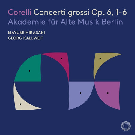 Corelli : Concerti Grossi Opus 6, 1-6 - Front Cover