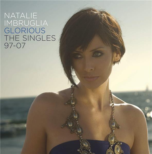 Glorious: The Singles 1997-2007 - Front Cover