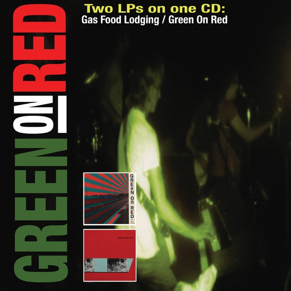 Gas Food Lodging / Green On Red - Front Cover