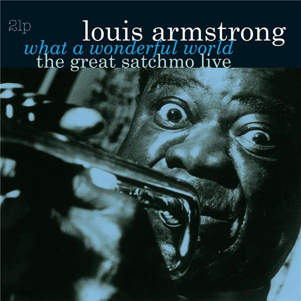 GREAT SATCHMO LIVE/WHAT A WONDERFUL WORLD/VINYLE COULEUR MYRTILLES - Front Cover