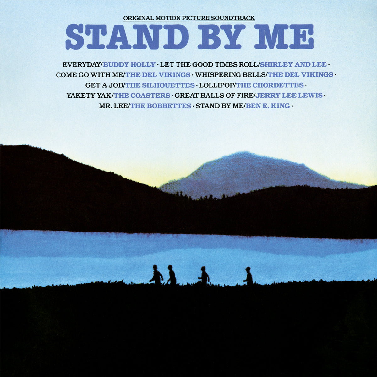 STAND BY ME/VINYLE NOIR AUDIOPHILE 180GR/POCHETTE PVC DELUXE/AVEC BUDDY HOLLY/DEL VIKINGS/SILHOUETTES/JERRY LEE LEWIS/BEN E KING - Front Cover