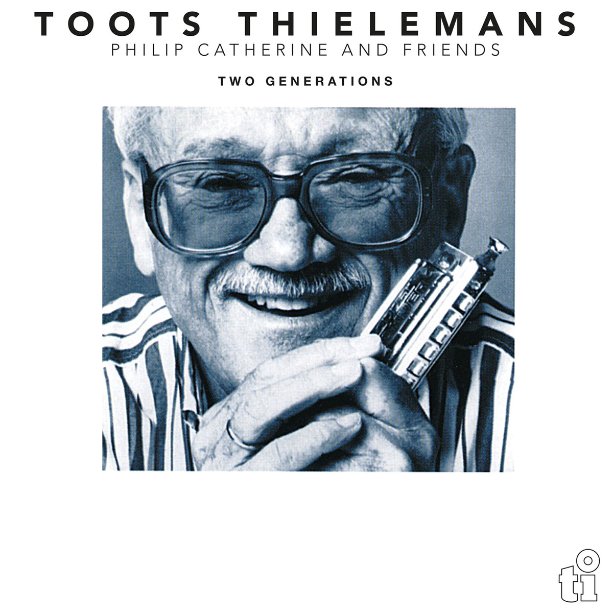 TWO GENERATIONS/TIMELESS 45TH ANNIVERSARY SERIES/VINYLE BLANC AUDIOPHILE 180GR - Front Cover