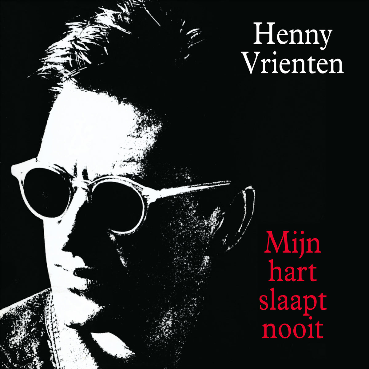 MIJN HART SLAAPT NOOIT/VINYLE ROUGE TRANSLUCIDE AUDIOPHILE 180GR - Front Cover