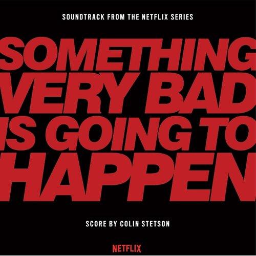 Something Very Bad Is Going To Happen - Front Cover