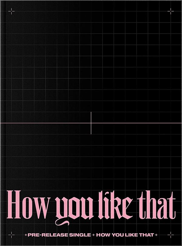 How You Like That - Front Cover