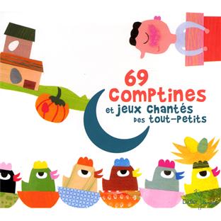 69 comptines et jeux chantés des tout-petits - Front Cover