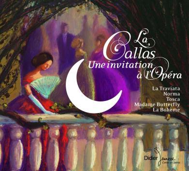 La Callas une invitation à l'opéra - Front Cover