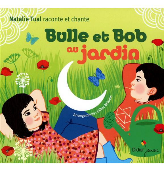 Bulle et Bob au jardin - Front Cover