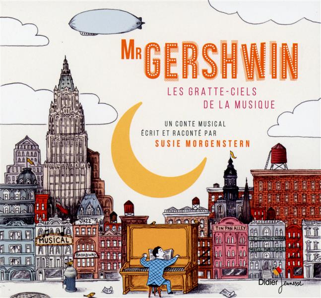 Mr Gershwin, les gratte-ciels de la musique - Front Cover