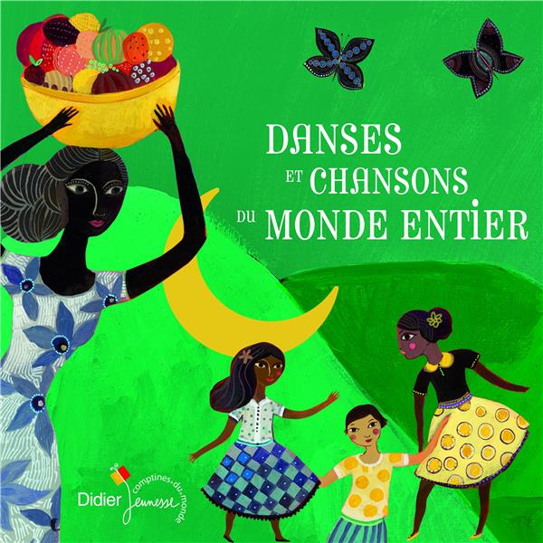 Danses et chansons du monde entier - Front Cover