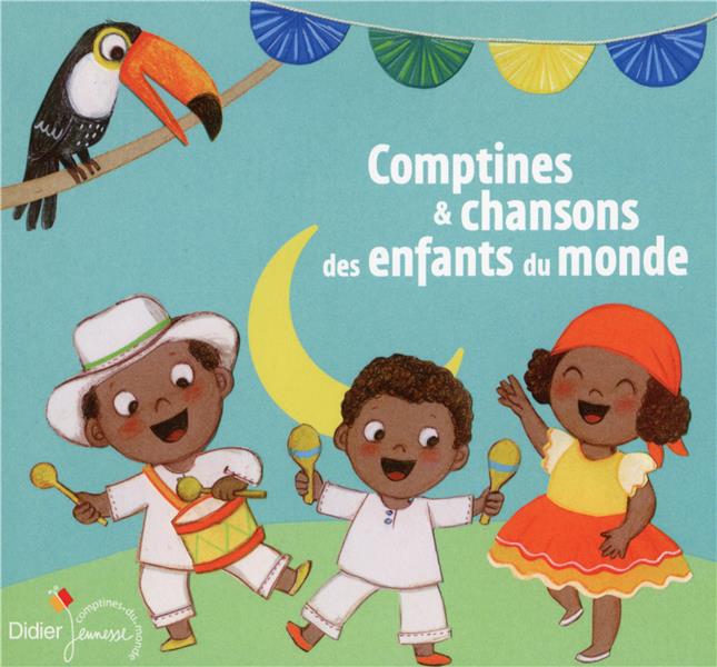 Comptines et chansons des enfants du monde - Front Cover