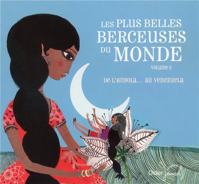 Les Plus Belles Comptines Du Monde   Volume 3   De L'Angola Au Venezuela - Front Cover
